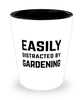 Funny Gardener Shot Glass Easily Distracted By Gardening