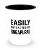 Funny Singapuras Shot Glass Easily Distracted By Singapuras