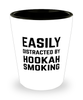 Funny Hookah Smoking Shot Glass Easily Distracted By Hookah Smoking