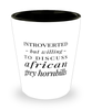 Funny Bird Shot Glass Introverted But Willing To Discuss African Grey Hornbills