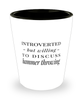 Funny Hammer Throwing Shot Glass Introverted But Willing To Discuss Hammer Throwing