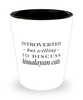 Funny Himalayan Cat Shot Glass Introverted But Willing To Discuss Himalayan Cats