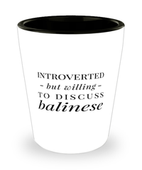 Funny Cat Shot Glass Introverted But Willing To Discuss Balinese