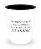Funny Shot Glass Introverted But Willing To Discuss Jet Skiing