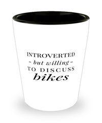 Funny Biker Shot Glass Introverted But Willing To Discuss Bikes