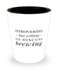 Funny Brewer Shot Glass Introverted But Willing To Discuss Brewing