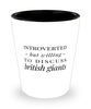 Funny Rabbit Shot Glass Introverted But Willing To Discuss British Giants