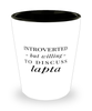 Funny Shot Glass Introverted But Willing To Discuss Lapta