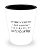 Funny Letterboxer Shot Glass Introverted But Willing To Discuss Letterboxing