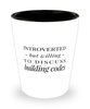 Funny Building Inspector Shot Glass Introverted But Willing To Discuss Building Codes