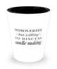Funny Candle Maker Shot Glass Introverted But Willing To Discuss Candle Making