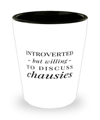 Funny Cat Shot Glass Introverted But Willing To Discuss Chausies