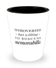 Funny Shot Glass Introverted But Willing To Discuss Memorabilia