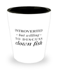 Funny Fish Shot Glass Introverted But Willing To Discuss Clown Fish