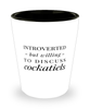 Funny Bird Shot Glass Introverted But Willing To Discuss Cockatiels