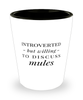 Funny Horse Shot Glass Introverted But Willing To Discuss Mules
