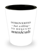 Funny Shot Glass Introverted But Willing To Discuss Musicals