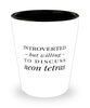 Funny Fish Shot Glass Introverted But Willing To Discuss Neon Tetras