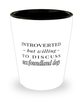 Funny Dog Shot Glass Introverted But Willing To Discuss Newfoundland Dogs