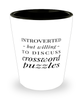 Funny Shot Glass Introverted But Willing To Discuss Crossword Puzzles