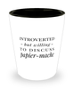 Funny Shot Glass Introverted But Willing To Discuss Papier-mache