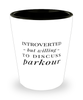 Funny Parkour Shot Glass Introverted But Willing To Discuss Parkour