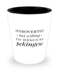 Funny Pekingese Shot Glass Introverted But Willing To Discuss Pekingese