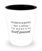Funny Fish Shot Glass Introverted But Willing To Discuss Dwarf Gourami