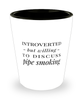Funny Pipe Smoker Shot Glass Introverted But Willing To Discuss Pipe Smoking