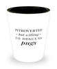 Funny Pug Shot Glass Introverted But Willing To Discuss Pugs