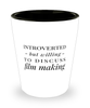 Funny Film Maker Shot Glass Introverted But Willing To Discuss Film Making