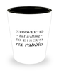 Funny Rex Rabbit Shot Glass Introverted But Willing To Discuss Rex Rabbits