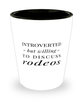 Funny Rodeo Shot Glass Introverted But Willing To Discuss Rodeos