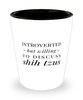 Funny Dog Shot Glass Introverted But Willing To Discuss Shih Tzus