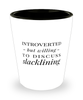 Funny Shot Glass Introverted But Willing To Discuss Slacklining