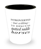 Funny Horse Shot Glass Introverted But Willing To Discuss Spotted Saddle Horses