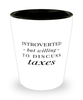 Funny Tax Accountant Shot Glass Introverted But Willing To Discuss Taxes