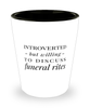 Funny Mortician Shot Glass Introverted But Willing To Discuss Funeral Rites
