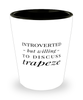 Funny Trapeze Artist Shot Glass Introverted But Willing To Discuss Trapeze