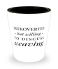 Funny Weaver Shot Glass Introverted But Willing To Discuss Weaving