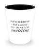 Funny Yacht Shot Glass Introverted But Willing To Discuss Yachting