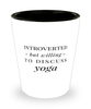 Funny Yoga Shot Glass Introverted But Willing To Discuss Yoga