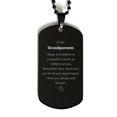 To My Grandparents Dogtag Necklace, To My Grandparents Remember how much you are loved and appreciated. I love you always and forever, Inspirational Black Dog Tag For Grandparents Present, Birthday Christmas Unique Gifts For Grandparents Men Women