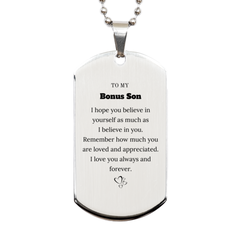 To My Bonus Son Dogtag Necklace, To My Bonus Son Remember how much you are loved and appreciated. I love you always and forever, Inspirational Silver Dog Tag For Bonus Son Present, Birthday Christmas Unique Gifts For Bonus Son Men Women