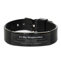 To My Stepbrother Bracelet, To My Stepbrother Remember how much you are loved and appreciated. I love you always and forever, Inspirational Black Shark Mesh Bracelet For Stepbrother Present, Birthday Christmas Unique Gifts For Stepbrother Men Women