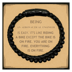 Sarcastic Aeronautical Engineer Gifts, Birthday Christmas Unique Stone Leather Bracelets For Aeronautical Engineer for Coworkers, Men, Women, Friends Being Aeronautical Engineer is Easy. It's Like Riding A Bike Except The Bike Is On Fire. You Are On Fire.