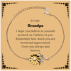 To My Grandpa Bracelet with Card, To My Grandpa Remember how much you are loved and appreciated. I love you always and forever, Inspirational Sunflower Bracelet For Grandpa Present, Birthday Christmas Unique Gifts For Grandpa Men Women