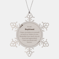 To My Boyfriend Ornament, To My Boyfriend Remember how much you are loved and appreciated. I love you always and forever, Inspirational Snowflake Ornament For Boyfriend Present, Decorations Christmas Unique Gifts For Boyfriend Men Women