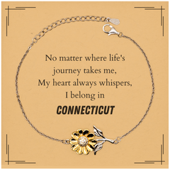 Connecticut State Gifts, No matter where life's journey takes me, my heart always whispers, I belong in Connecticut, Proud Connecticut Sunflower Bracelet Birthday Christmas For Men, Women, Friends
