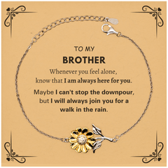 Inspirational Brother Gifts, Motivational Brother Sunflower Bracelet Gifts, Birthday Christmas Unique Gifts For Brother To My Brother Whenever you feel alone, know that I am always here for you